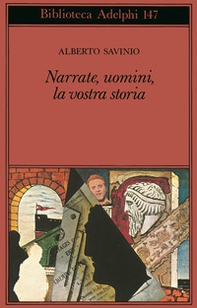 Narrate, uomini, la vostra storia - Librerie.coop