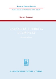 Causalità e perdita di chances - Librerie.coop Causalità e perdita di chances - Librerie.coop