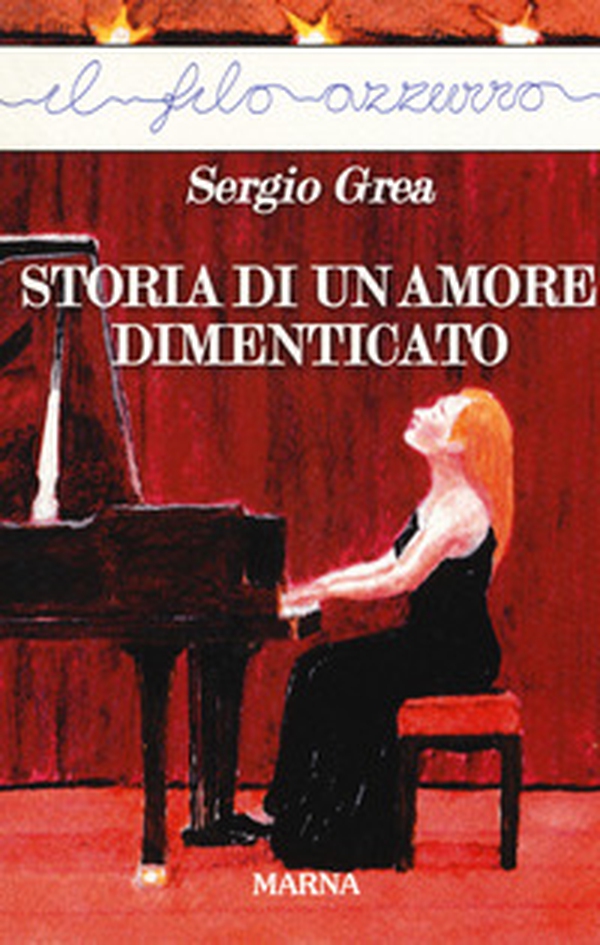 Storia di un amore dimenticato - Librerie.coop Storia di un amore dimenticato - Librerie.coop