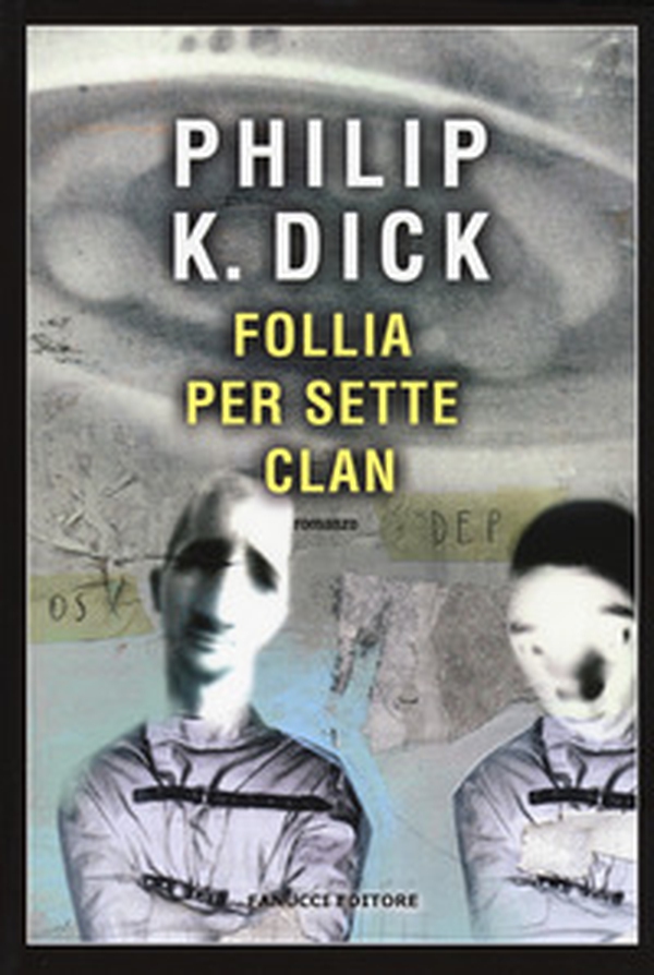Follia per sette clan - Librerie.coop Follia per sette clan - Librerie.coop