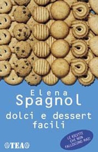 Dolci e dessert facili - Librerie.coop Dolci e dessert facili - Librerie.coop