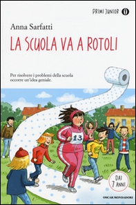 La scuola va a rotoli - Librerie.coop La scuola va a rotoli - Librerie.coop