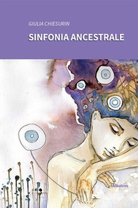 Sinfonia ancestrale - Librerie.coop