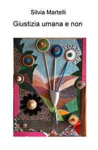 Giustizia umana e non - Librerie.coop
