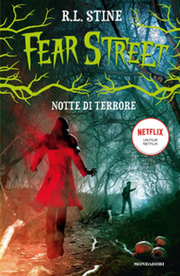 Notte di terrore. Fear Street - Librerie.coop Notte di terrore. Fear Street - Librerie.coop