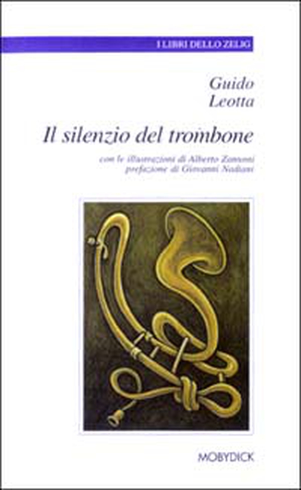 Il silenzio del trombone e altre acciaccature - Librerie.coop Il silenzio del trombone e altre acciaccature - Librerie.coop