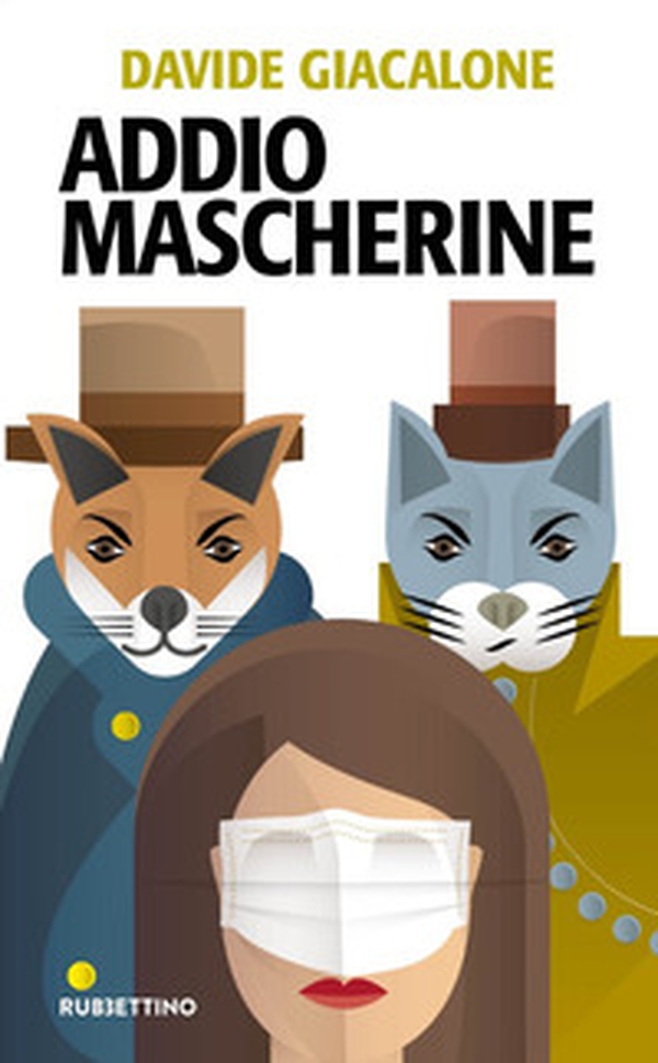 Addio mascherine - Librerie.coop Addio mascherine - Librerie.coop
