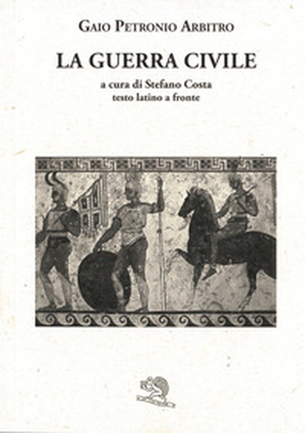 La guerra civile. Testo latino a fronte - Librerie.coop La guerra civile. Testo latino a fronte - Librerie.coop