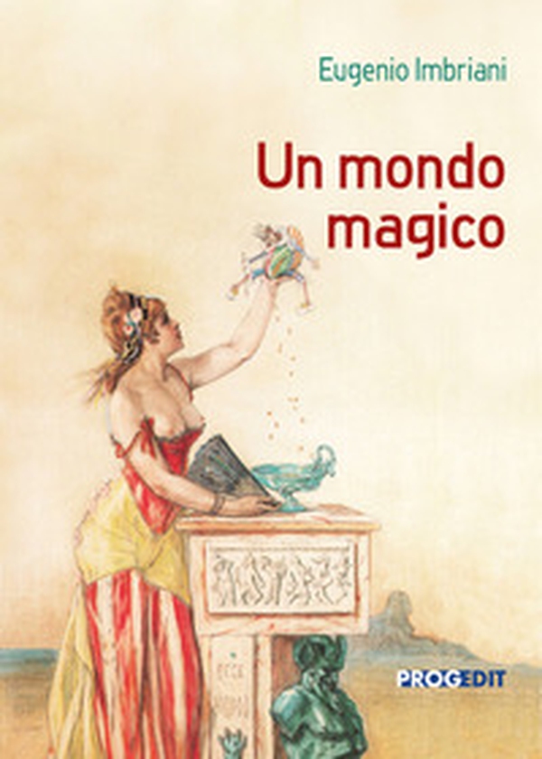 Un mondo magico - Librerie.coop