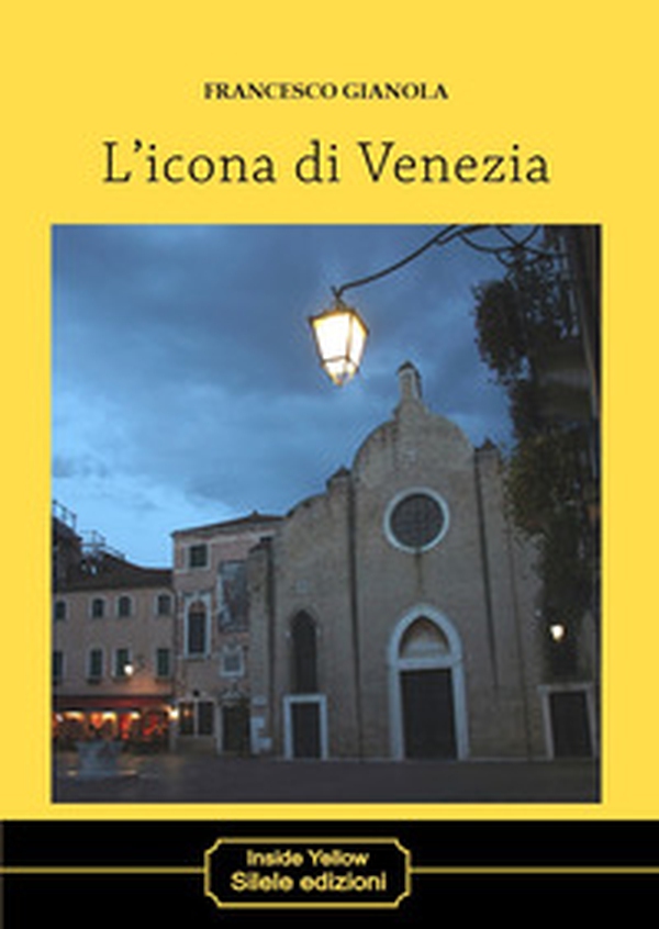 L'icona di Venezia - Librerie.coop
