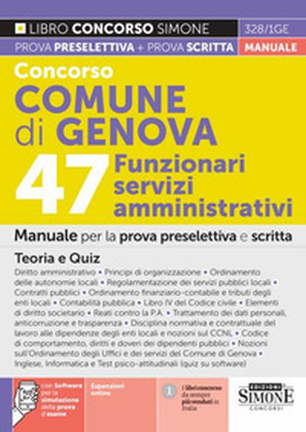 Concorso comune di Genova. 47 Funzionari servizi amministrativi. Manuale per la prova preselettiva e scritta. Teoria e quiz - Librerie.coop Concorso comune di Genova. 47 Funzionari servizi amministrativi. Manuale per la prova preselettiva e scritta. Teoria e quiz - Librerie.coop