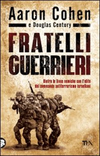 Fratelli guerrieri - Librerie.coop Fratelli guerrieri - Librerie.coop