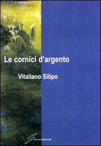 Le cornici d'argento - Librerie.coop
