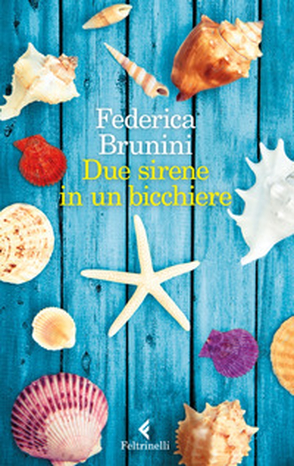 Due sirene in un bicchiere - Librerie.coop Due sirene in un bicchiere - Librerie.coop