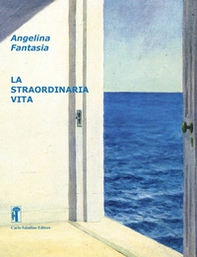 La straordinaria vita - Librerie.coop