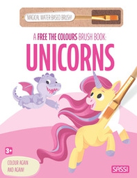 Unicorns. A free the colours brush book - Librerie.coop