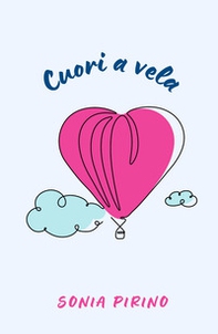 Cuori a vela. Storie di mare, amicizia e meraviglia per crescere insieme - Librerie.coop