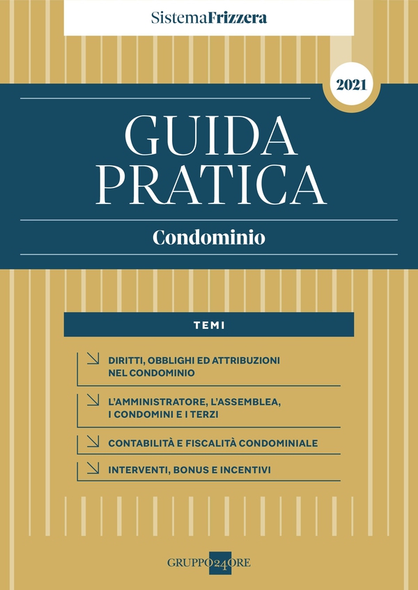 Guida pratica Condominio 2021 - Librerie.coop Guida pratica Condominio 2021 - Librerie.coop