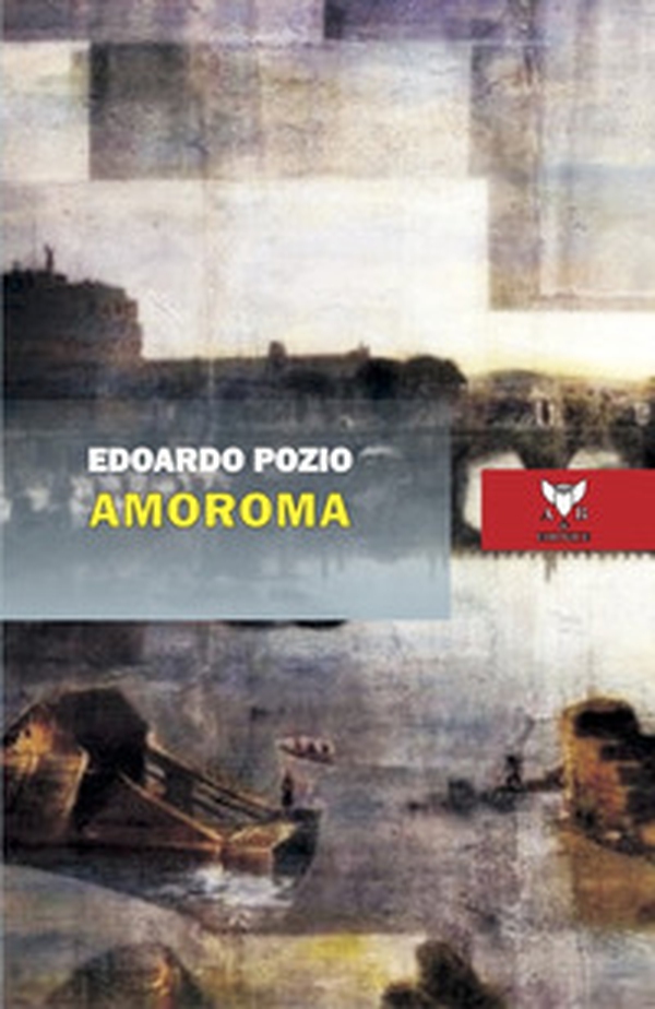 Amoroma - Librerie.coop Amoroma - Librerie.coop
