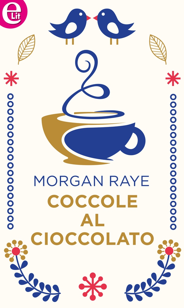 Coccole al cioccolato (eLit) - Librerie.coop Coccole al cioccolato (eLit) - Librerie.coop