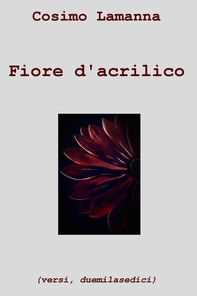 FIore d&#39;acrilico - Librerie.coop
