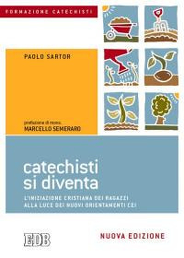 Catechisti si diventa. L'iniziazione cristiana dei ragazzi alla luce dei nuovi orientamenti CEI - Librerie.coop Catechisti si diventa. L'iniziazione cristiana dei ragazzi alla luce dei nuovi orientamenti CEI - Librerie.coop