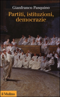 Partiti, istituzioni, democrazie - Librerie.coop