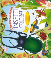 Insetti colorati. I libri leggi e tocca! - Librerie.coop