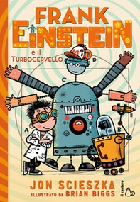 Frank Einstein e il turbocervello - Librerie.coop