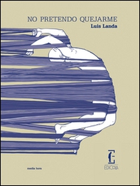 No pretendo quejarme - Librerie.coop