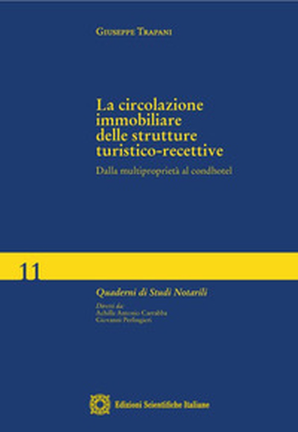 La circolazione immobiliare delle strutture turistico-recettive. Dalla multiproprietà al condhotel - Librerie.coop La circolazione immobiliare delle strutture turistico-recettive. Dalla multiproprietà al condhotel - Librerie.coop