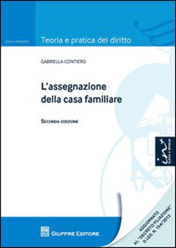 L'assegnazione della casa familiare - Librerie.coop L'assegnazione della casa familiare - Librerie.coop