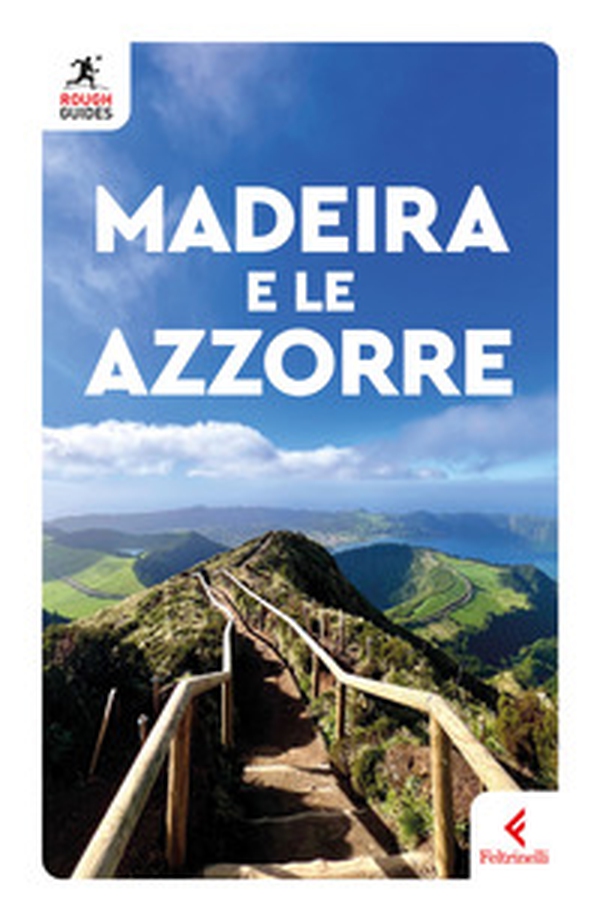 Madeira e le Azzorre - Librerie.coop