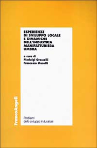 Esperienze di sviluppo locale e dinamiche dell'industria manifatturiera umbra - Librerie.coop