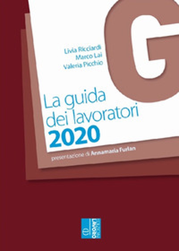 La guida dei lavoratori 2020 - Librerie.coop La guida dei lavoratori 2020 - Librerie.coop