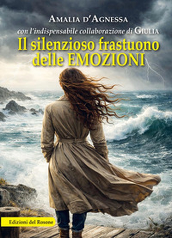 Il silenzioso frastuono delle emozioni - Librerie.coop