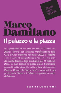 Il palazzo e la piazza - Librerie.coop Il palazzo e la piazza - Librerie.coop