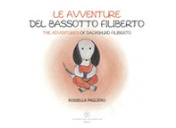Le avventure del bassotto Filiberto-The adventures of dachshund Filiberto - Librerie.coop
