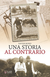 Una storia al contrario - Librerie.coop Una storia al contrario - Librerie.coop