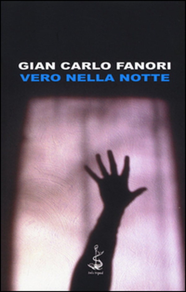 Vero nella notte - Librerie.coop Vero nella notte - Librerie.coop
