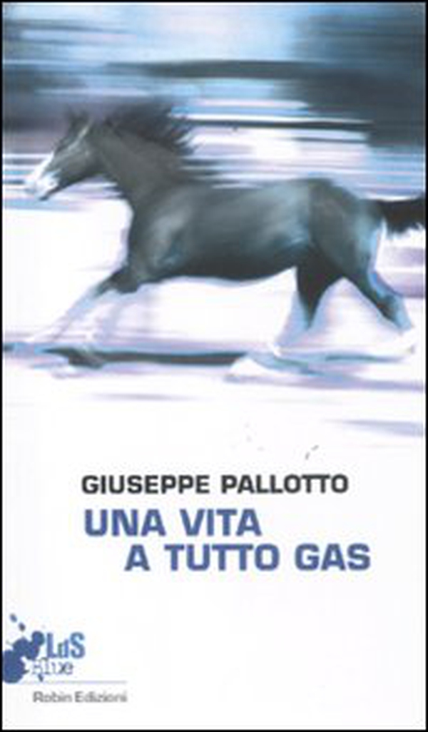 Una vita a tutto gas - Librerie.coop Una vita a tutto gas - Librerie.coop