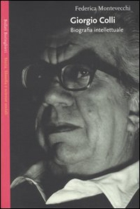 Giorgio Colli. Biografia intellettuale - Librerie.coop Giorgio Colli. Biografia intellettuale - Librerie.coop