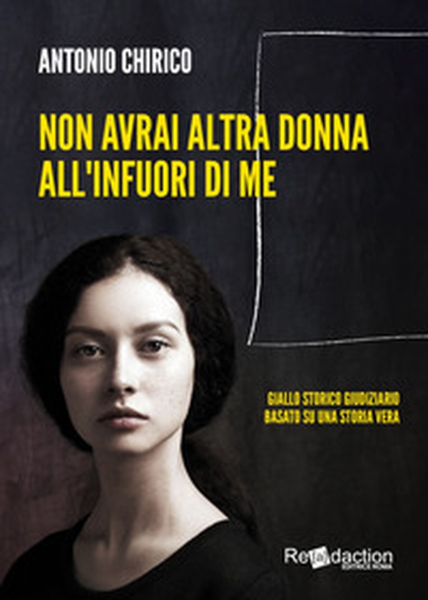Non avrai altra donna all'infuori di me - Librerie.coop Non avrai altra donna all'infuori di me - Librerie.coop