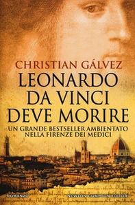 Leonardo da Vinci deve morire - Librerie.coop Leonardo da Vinci deve morire - Librerie.coop