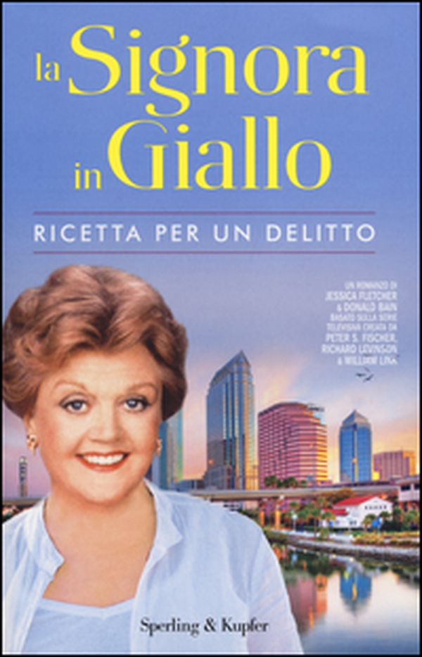 Ricetta per un delitto. La signora in giallo - Librerie.coop Ricetta per un delitto. La signora in giallo - Librerie.coop