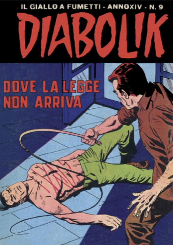 Diabolik 288. Dove la legge non arriva - Librerie.coop