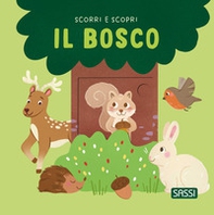 Il bosco. Scorri e scopri - Librerie.coop