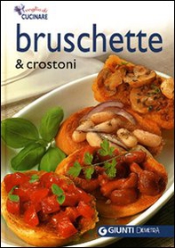 Bruschette e crostoni - Librerie.coop