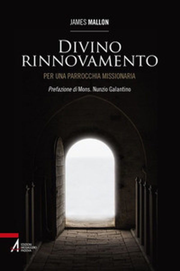 Divino rinnovamento. Per una parrocchia missionaria - Librerie.coop Divino rinnovamento. Per una parrocchia missionaria - Librerie.coop