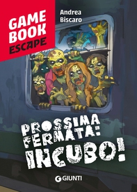 Prossima fermata: incubo! - Librerie.coop